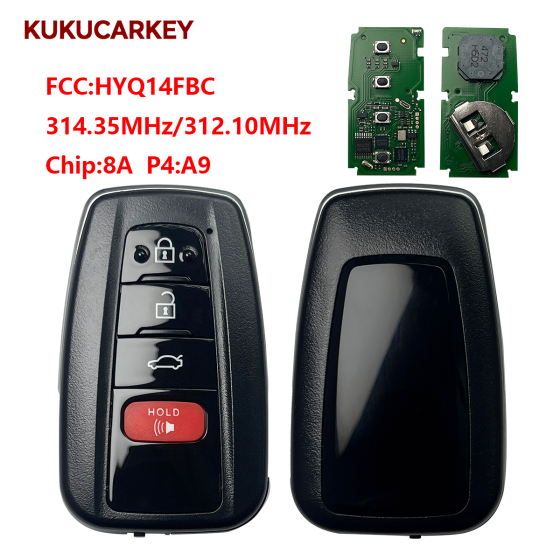 For Toyota 3+1Buttons 2018-2021 Camry Smart Key Keyless Remote Fob HYQ14FBC 314.35MHz / 312.10MHz chip：8A P4:A9