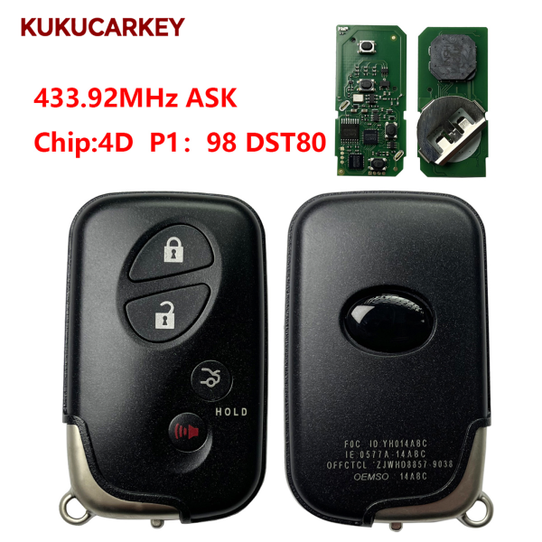 适用于雷克萨斯 ES、GS、IS（2009 年及以上车型）4键智能钥匙 14AAC 频率:433MHz P/N:89904-53321 89904-50400 频率:433.92MHz ASK 芯片:4D  P1:98 DST80