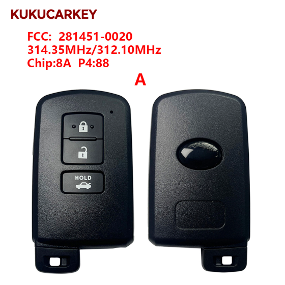 For Toyota Smart Remote Key 3 Button FCC ID281451-0020 A:314.35MHz/312.10MHz B:315.10MHz/314.35MHz C:433.58MHz/434.42MHz chip:8A P4:88
