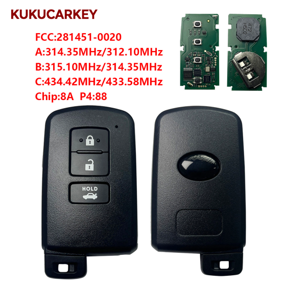 For Toyota Smart Remote Key 3 Button FCC ID281451-0020 A:314.35MHz/312.10MHz B:315.10MHz/314.35MHz C:433.58MHz/434.42MHz chip:8A P4:88