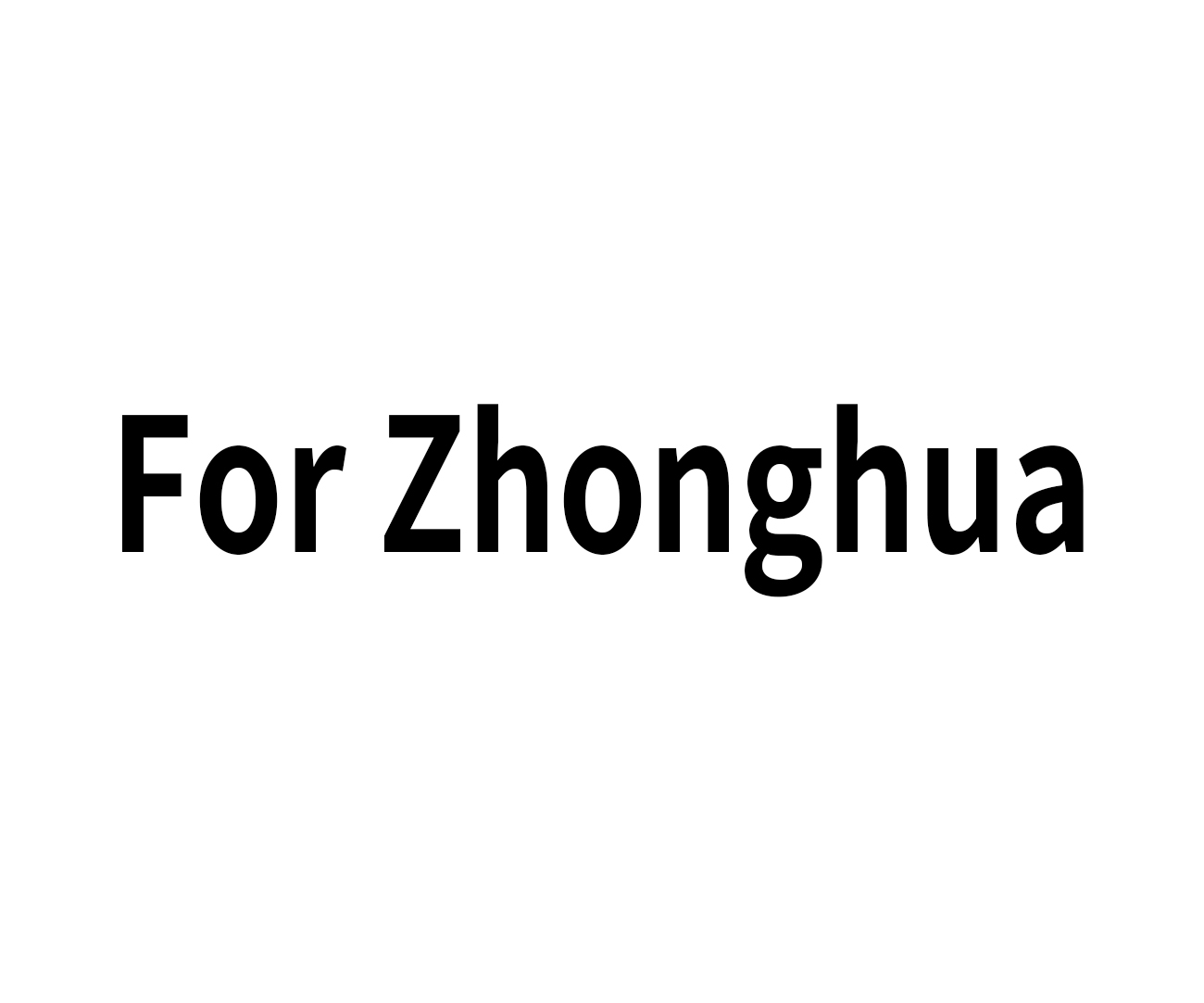 For Zhonghua